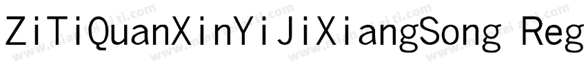 ZiTiQuanXinYiJiXiangSong Regula字体转换